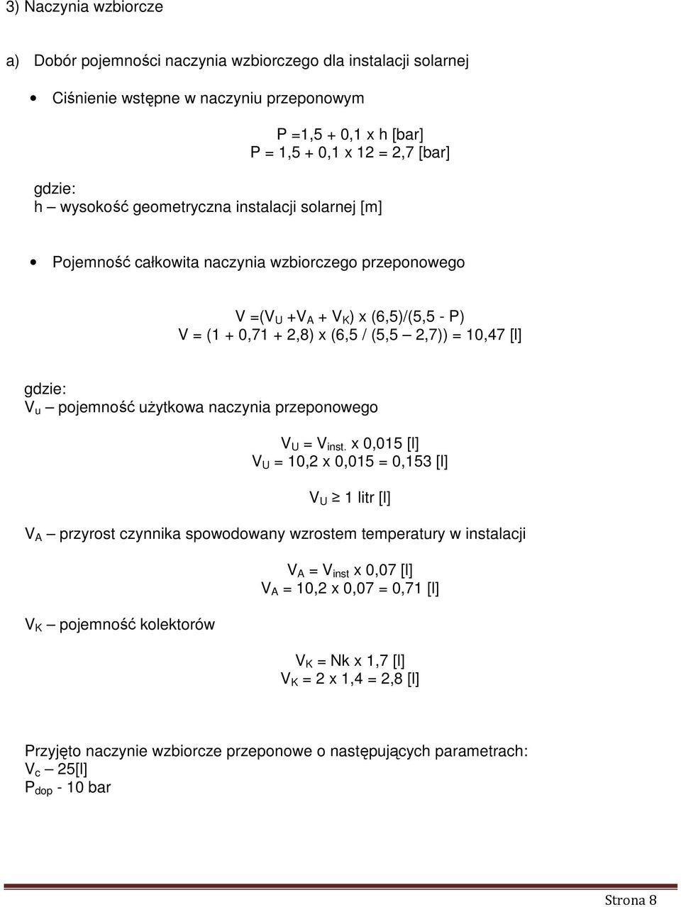 u ojemność użytkowa naczynia rzeonowego U = inst.