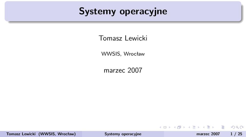 2007 Tomasz Lewicki (WWSIS,