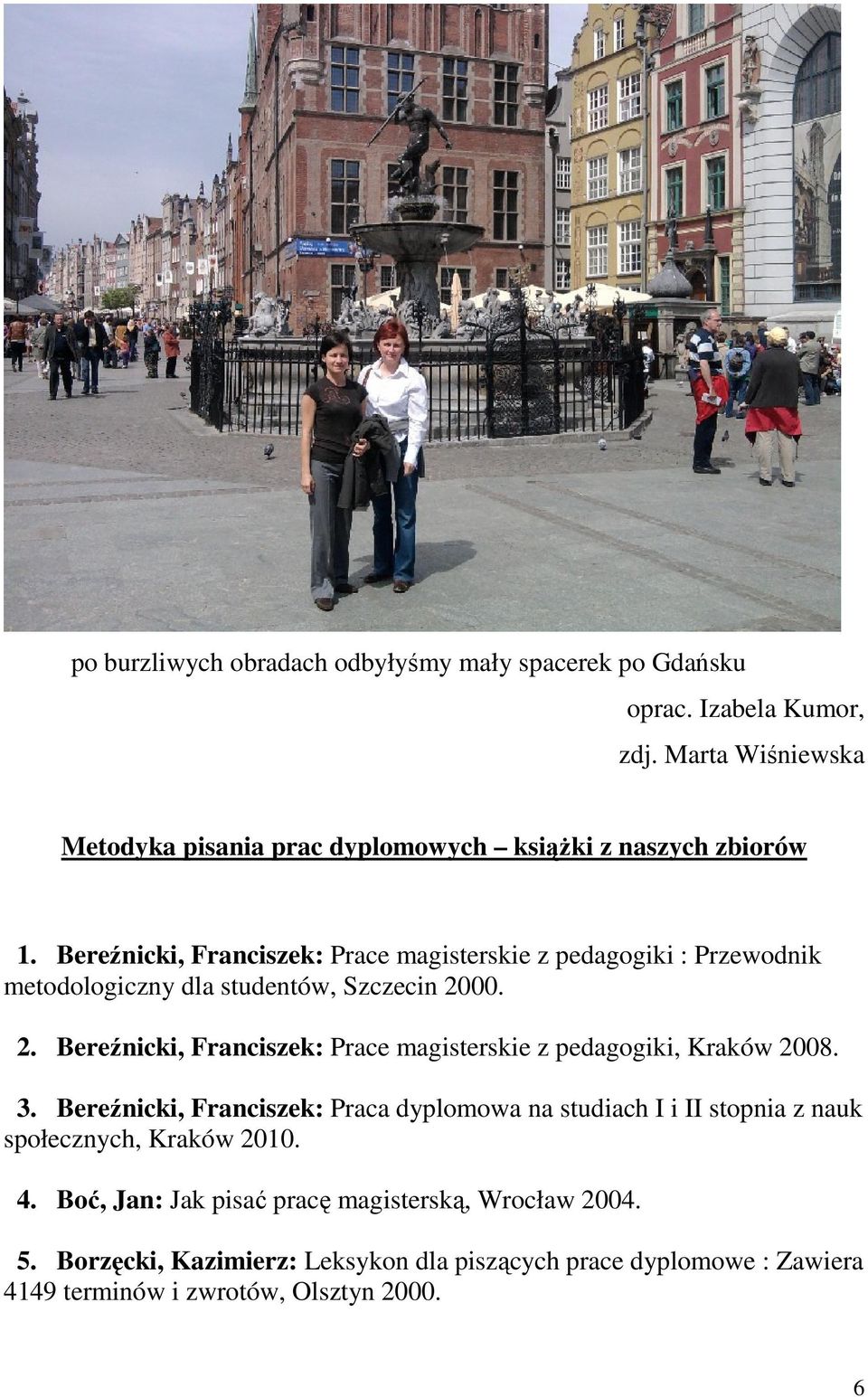 Bereźnicki, Franciszek: Prace magisterskie z pedagogiki : Przewodnik metodologiczny dla studentów, Szczecin 20