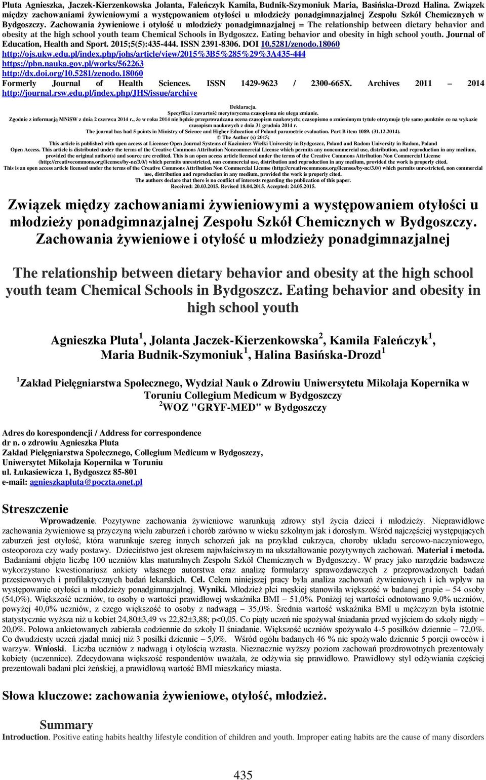 Zachowania żywieniowe i otyłość u młodzieży ponadgimnazjalnej = The relationship between dietary behavior and obesity at the high school youth team Chemical Schools in Bydgoszcz.