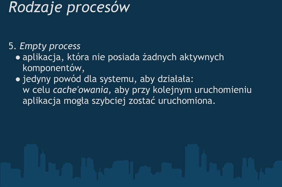 aktywnych komponentów, jedyny powód dla systemu, aby