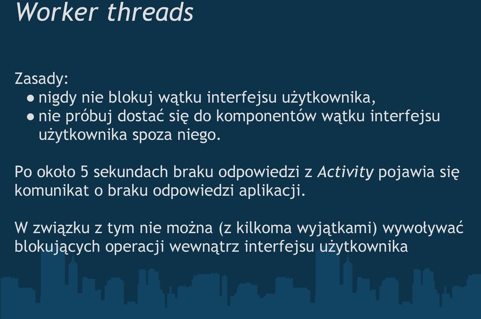 Po około 5 sekundach braku odpowiedzi z Activity pojawia się komunikat o braku odpowiedzi