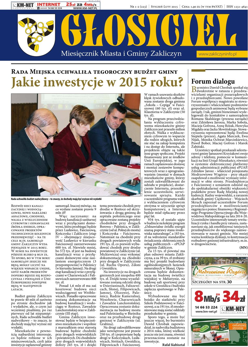 odnawialne źródła energii, opracowanie projektów technicznych kolejnych przedsięwzięć na te cele m.in. samorząd gminy Zakliczyn wyda pieniądze w 2015 roku.