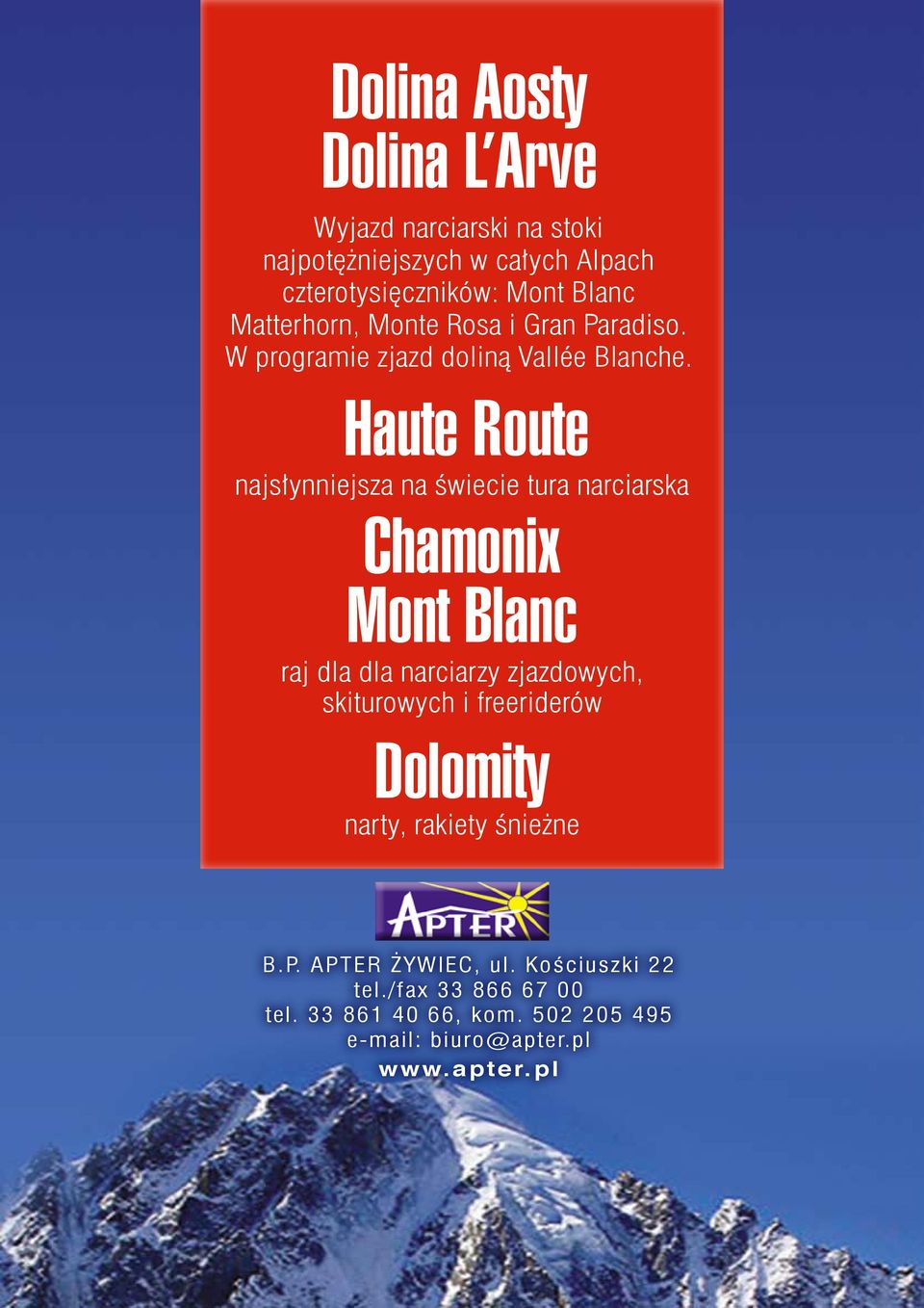 Haute Route najsłynniejsza na świecie tura narciarska Chamonix Mont Blanc raj dla dla narciarzy zjazdowych, skiturowych i