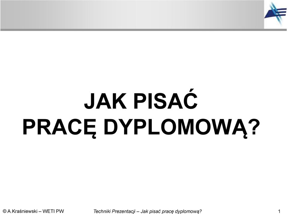 DYPLOMOWĄ?