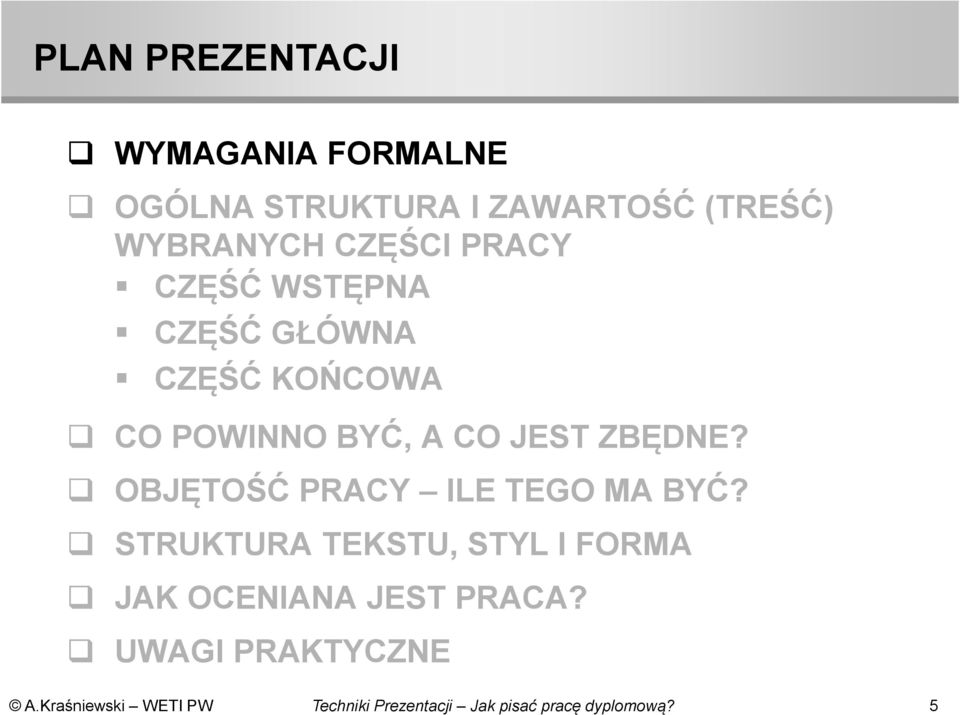 KOŃCOWA CO POWINNO BYĆ, A CO JEST ZBĘDNE?