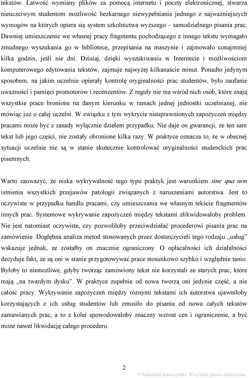 szkolnictwa wyższego samodzielnego pisania prac.