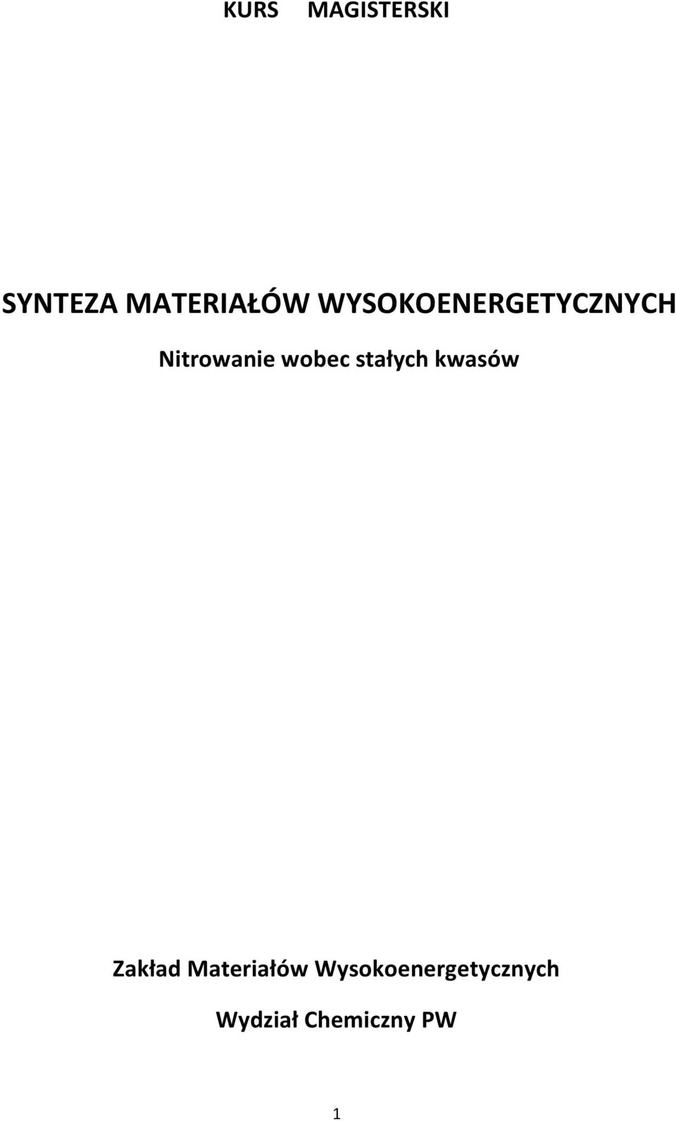 stałych kwasów Zakład Materiałów