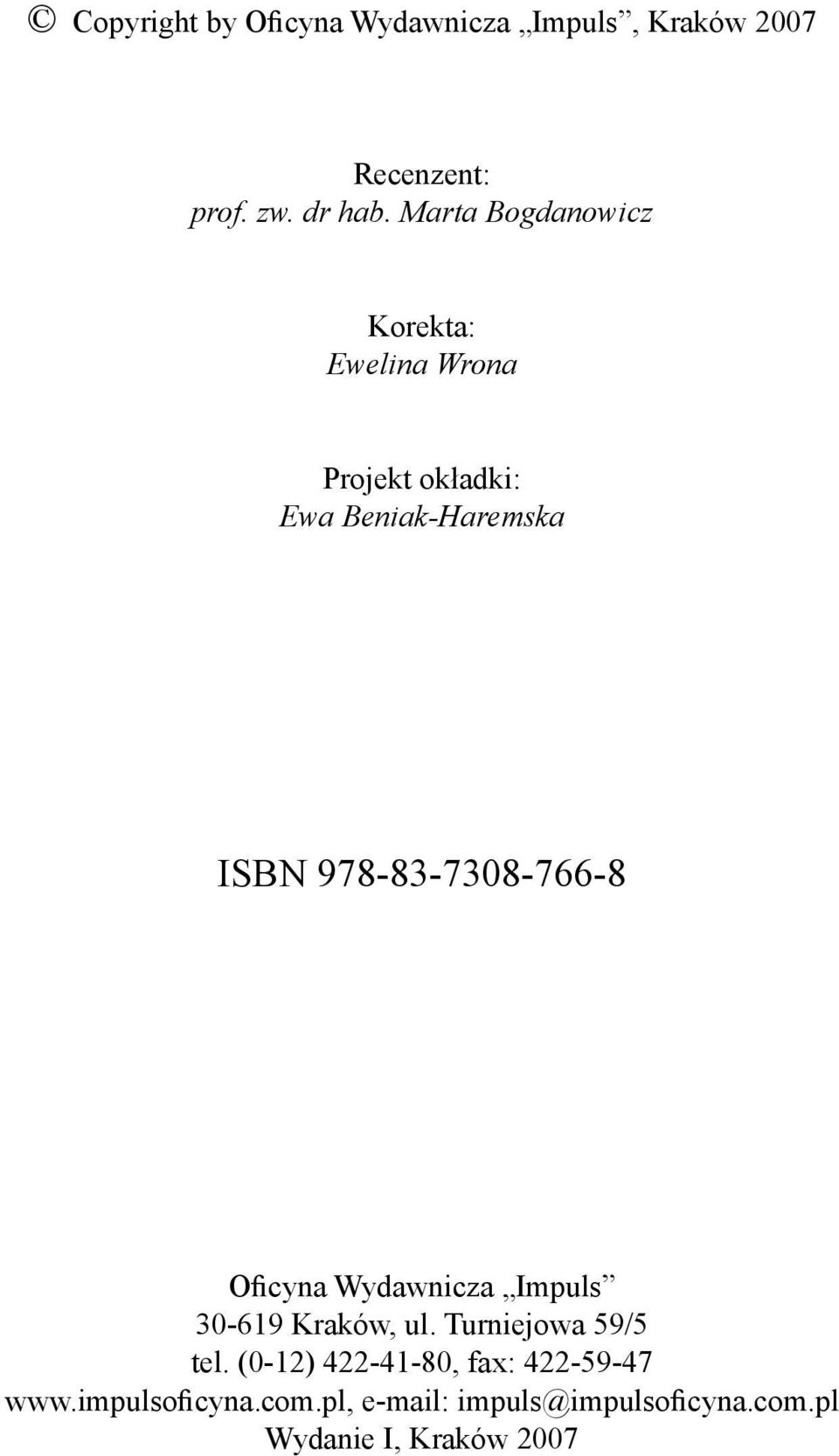 978-83-7308-766-8 Oficyna Wydawnicza Impuls 30-619 Kraków, ul. Turniejowa 59/5 tel.