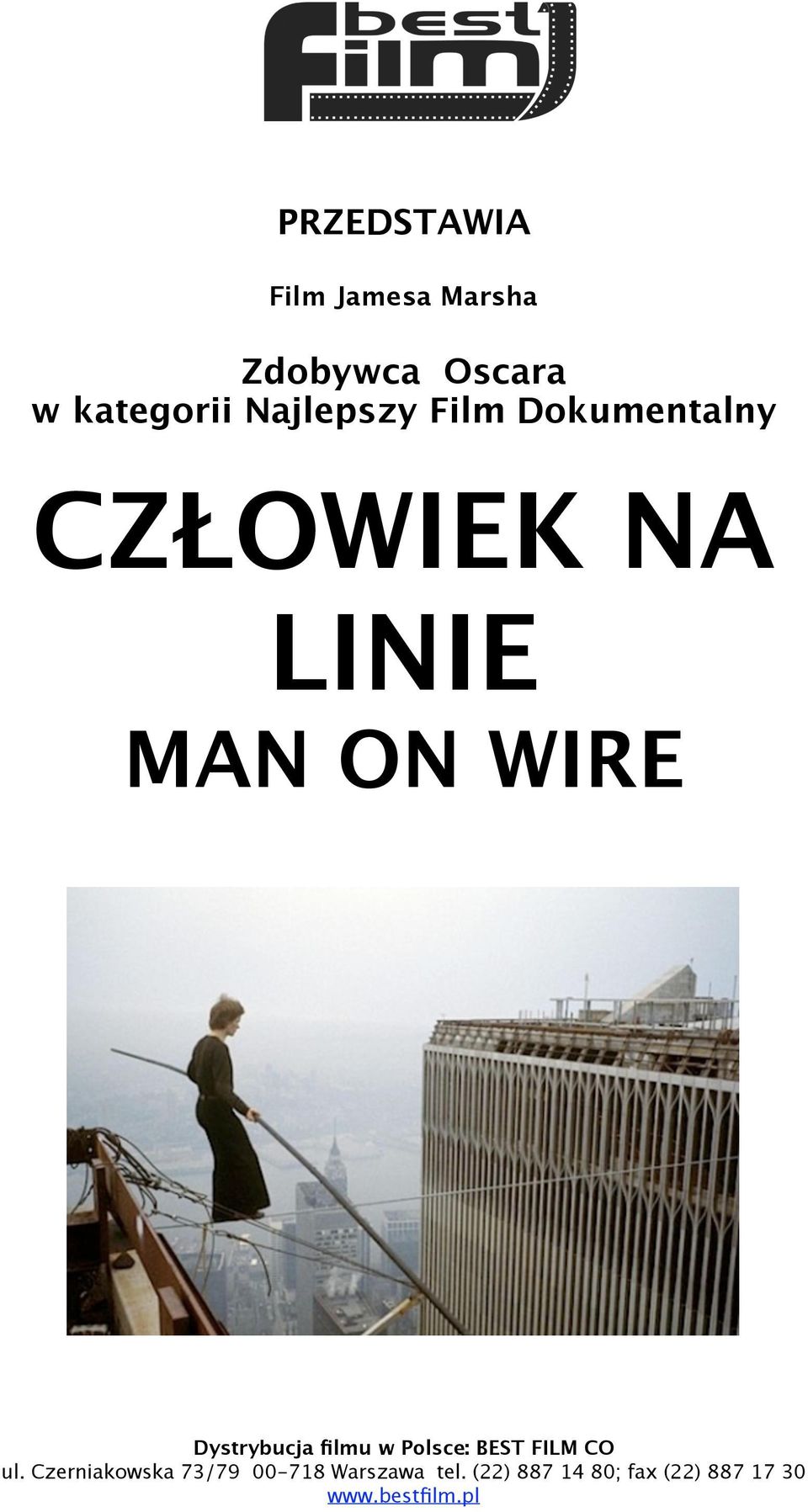 Dystrybucja filmu w Polsce: BEST FILM CO ul.