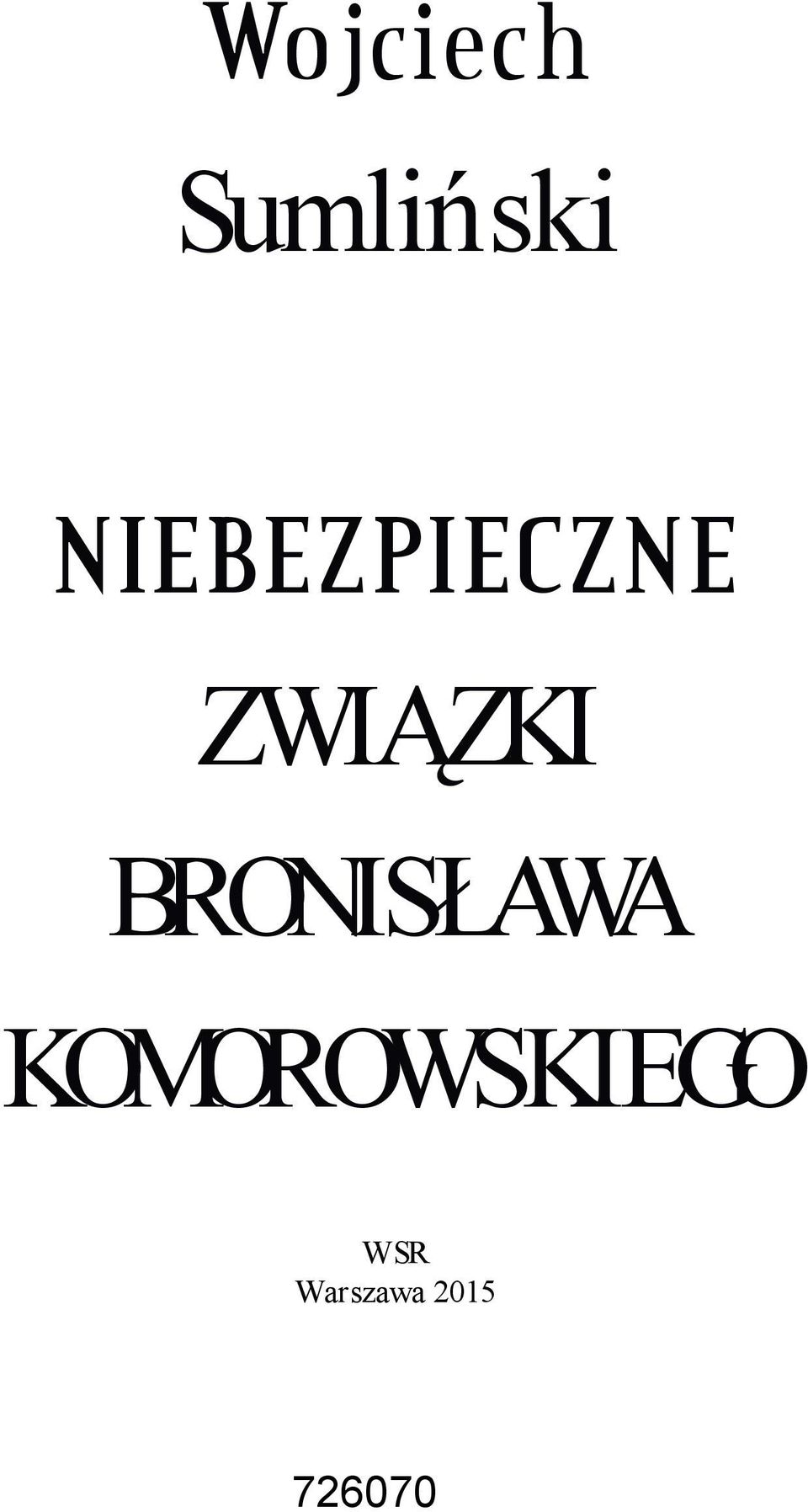 ZWIĄZKI BRONISŁAWA