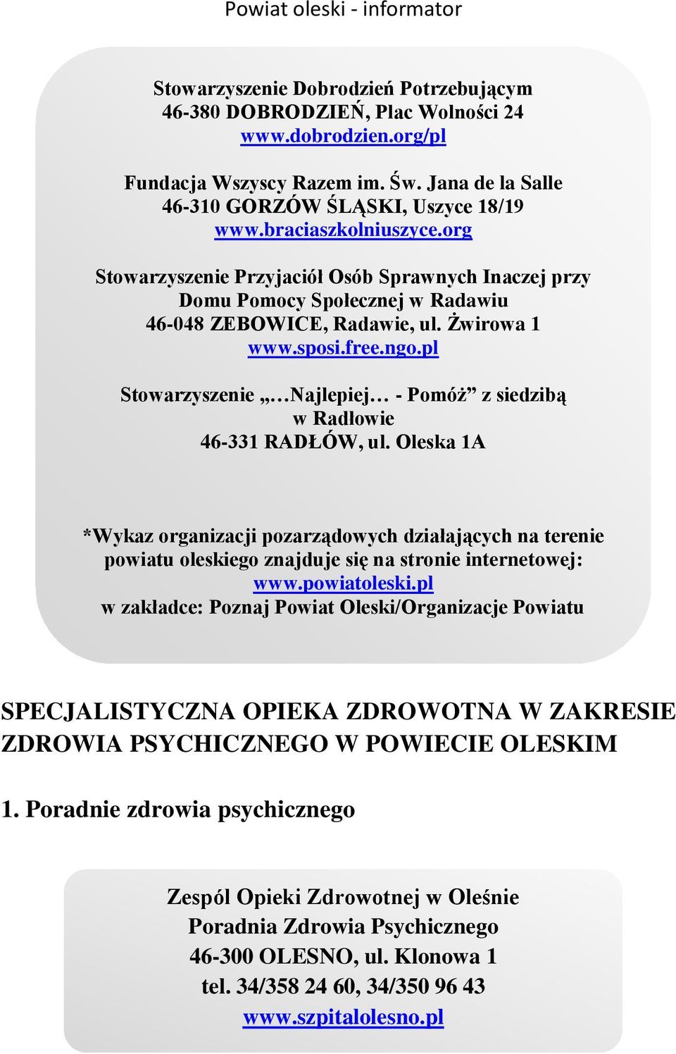 pl Stowarzyszenie Najlepiej - Pomóż z siedzibą w Radłowie 46-331 RADŁÓW, ul.