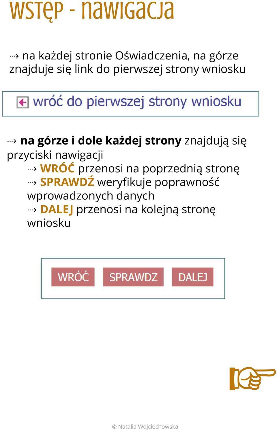 się przyciski nawigacji WRÓĆ przenosi na poprzednią stronę SPRAWDŹ