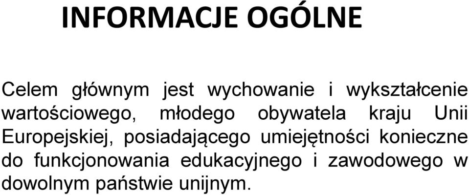 Europejskiej, posiadającego umiejętności konieczne do