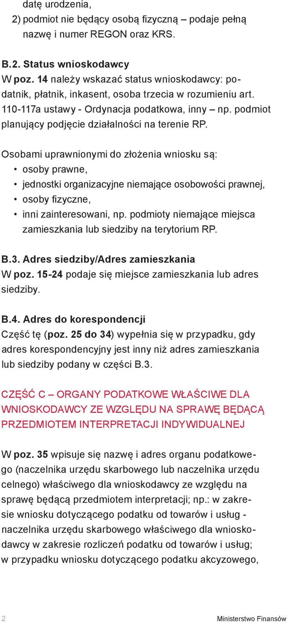 podmiot planujący podjęcie działalności na terenie RP.