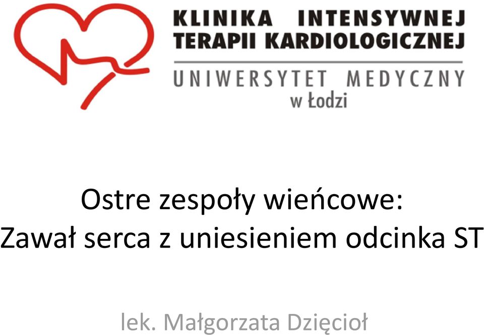 z uniesieniem odcinka