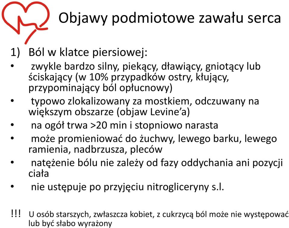 stopniowo narasta może promieniowad do żuchwy, lewego barku, lewego ramienia, nadbrzusza, pleców natężenie bólu nie zależy od fazy oddychania ani