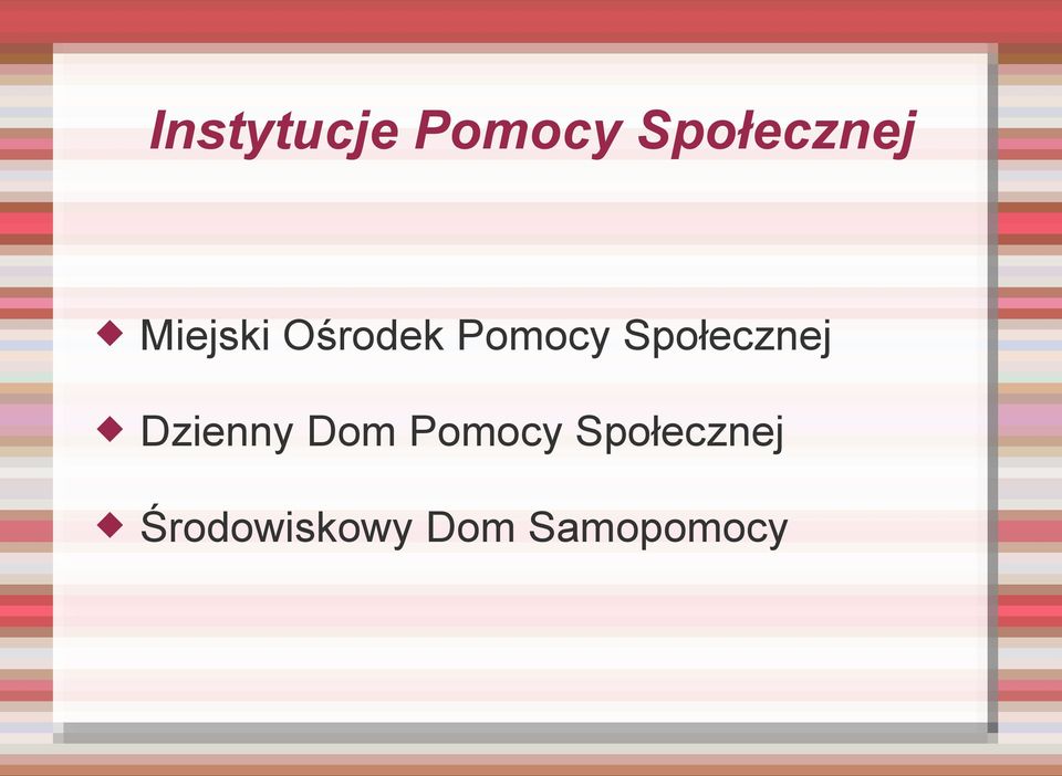 Społecznej Dzienny Dom Pomocy