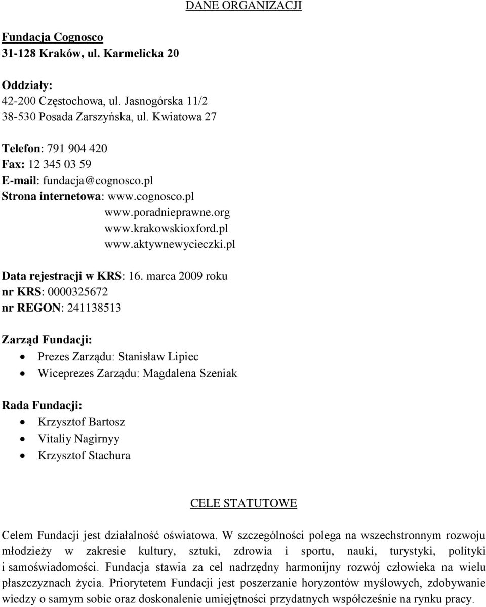 pl Data rejestracji w KRS: 16.