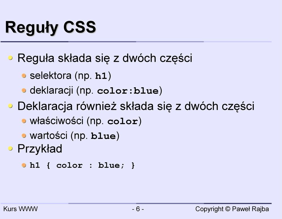 color:blue) Deklaracja również składa się z dwóch