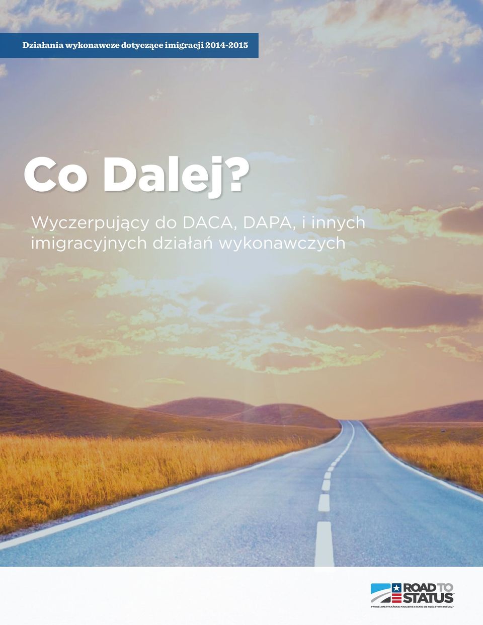 Wyczerpujący do DACA, DAPA, i innych