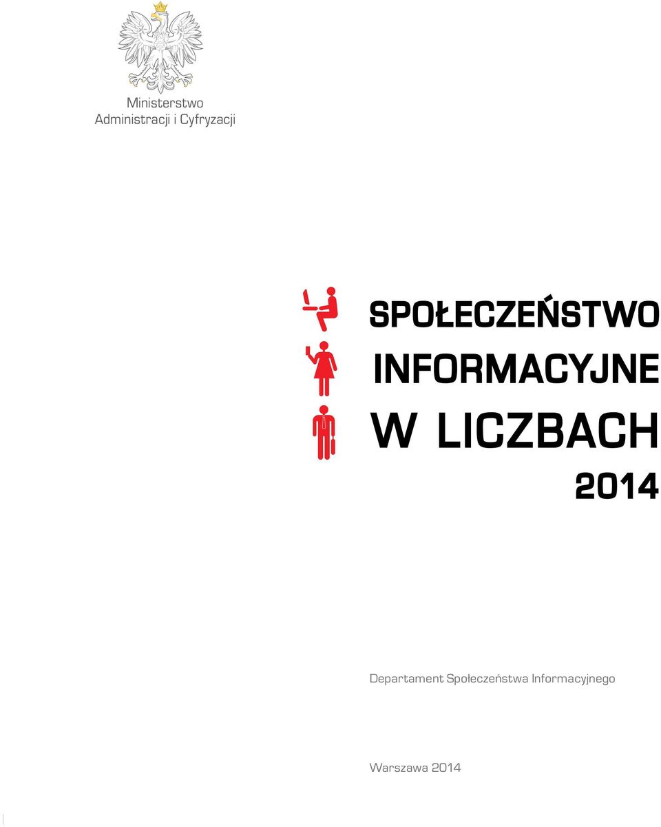 INFORMACYJNE W LICZBACH 2014