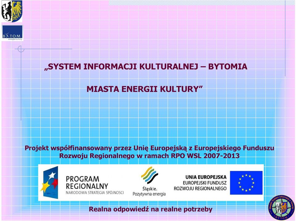 Europejską z Europejskiego Funduszu Rozwoju