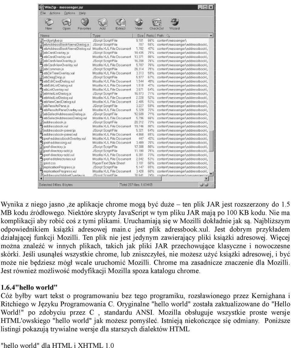 Jest dobrym przykładem działającej funkcji Mozilli. Ten plik nie jest jedynym zawierający pliki książki adresowej.