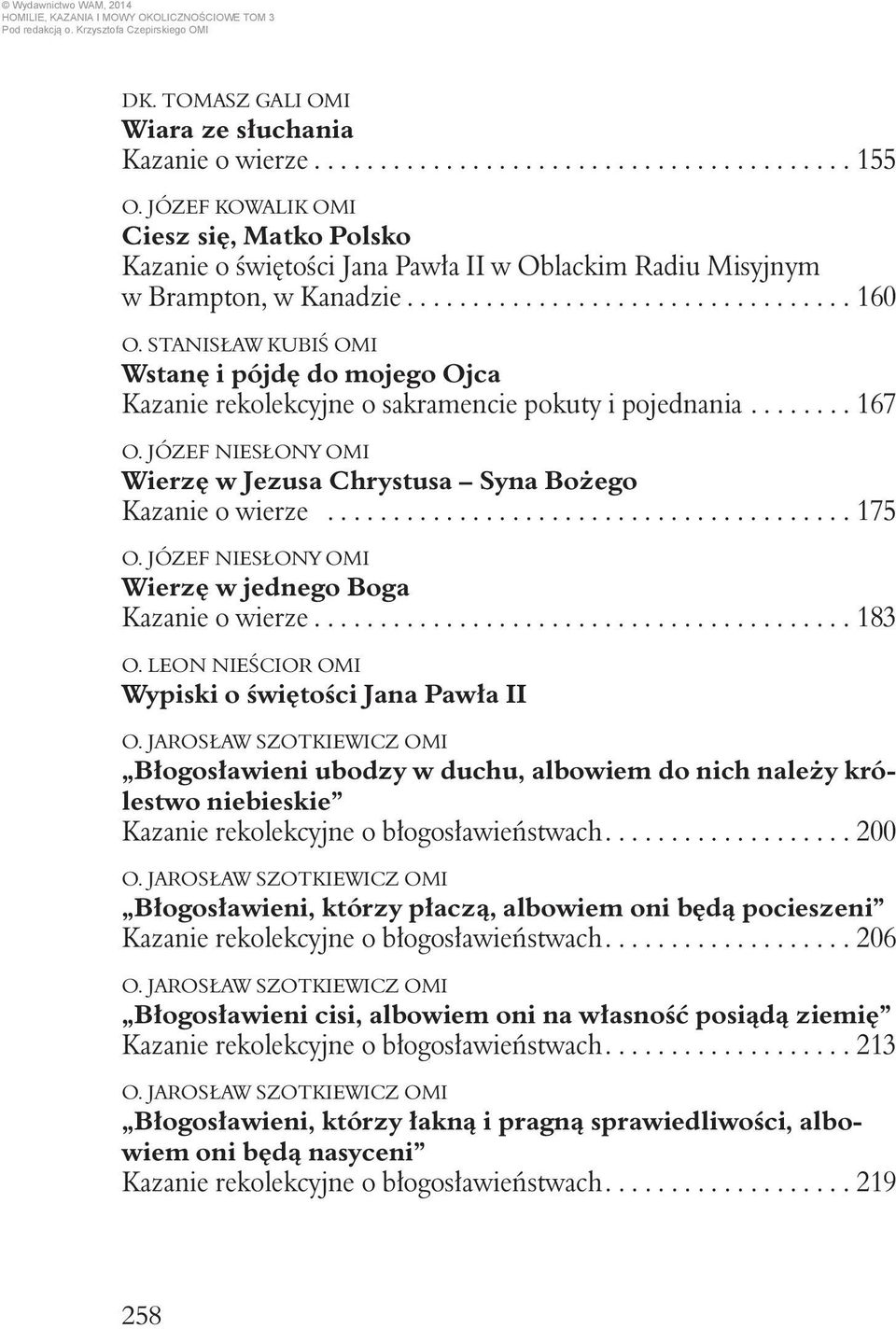 JÓZEF NIESŁONY OMI Wierzę w jednego Boga Kazanie o wierze...183 O.