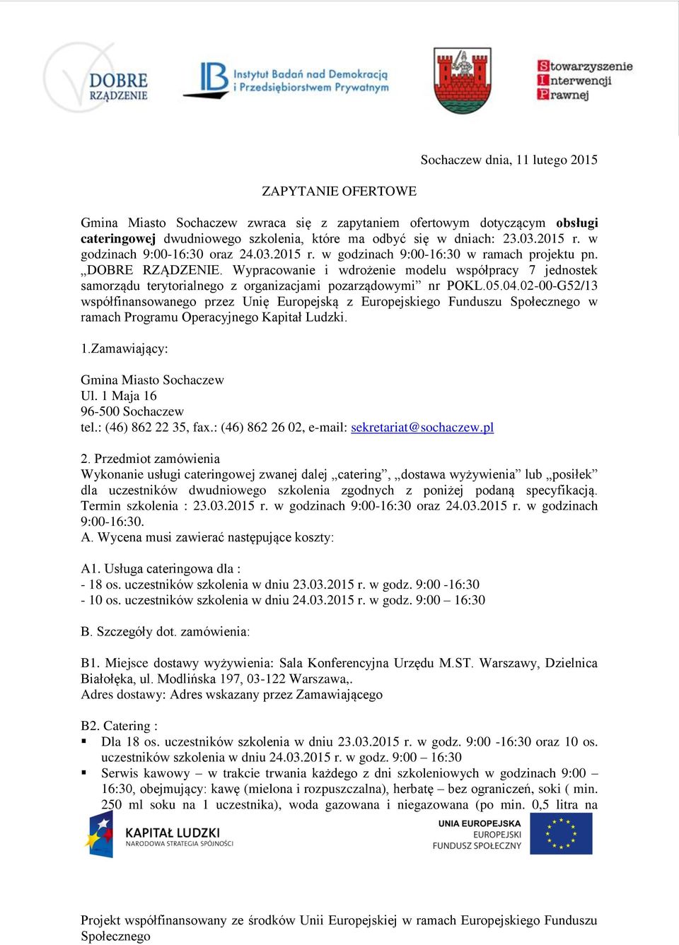 Wypracowanie i wdrożenie modelu współpracy 7 jednostek samorządu terytorialnego z organizacjami pozarządowymi nr POKL.05.04.