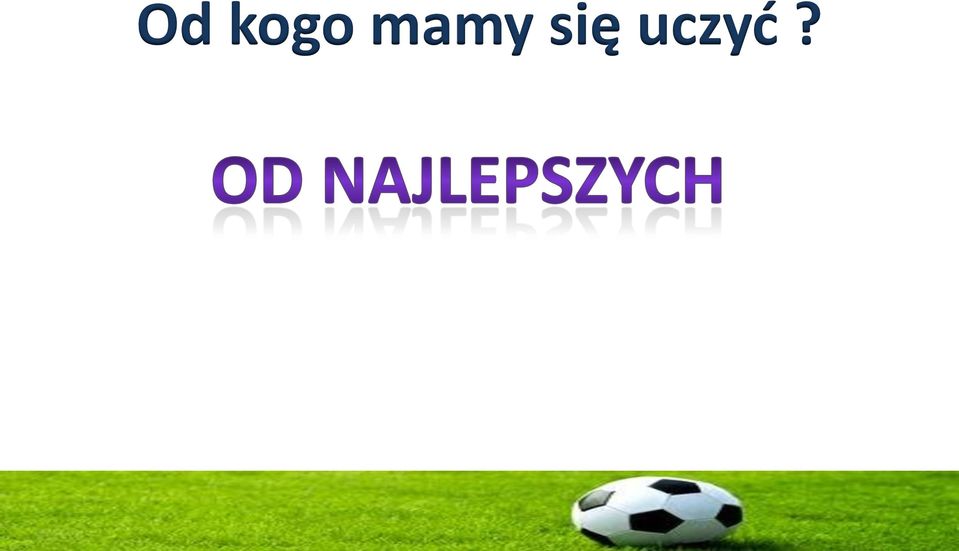 uczyć?