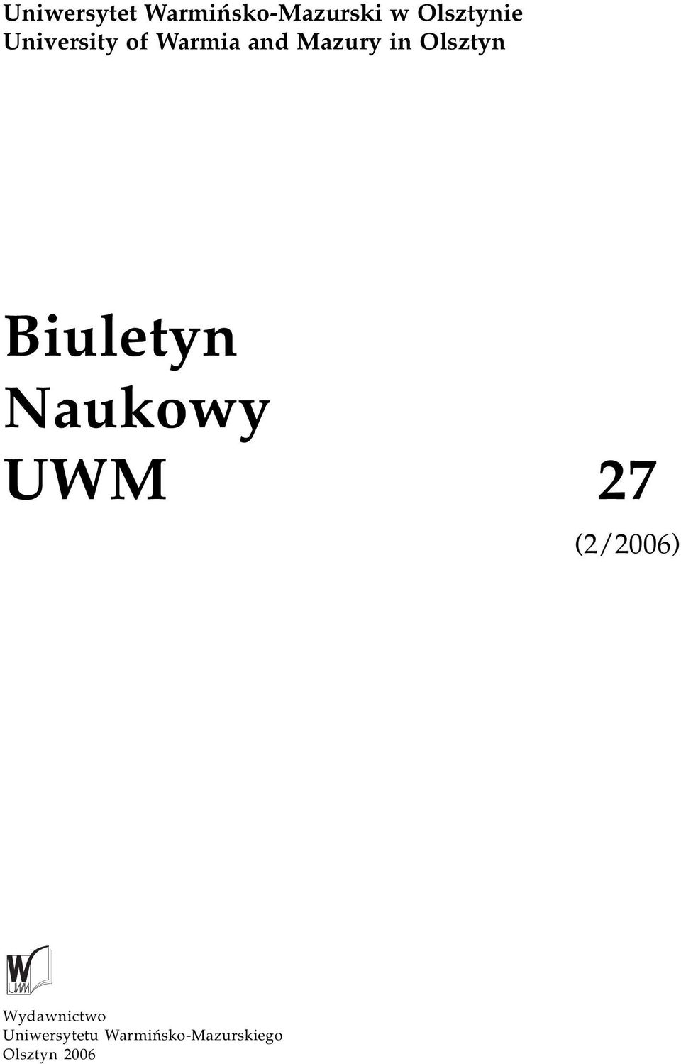 University of Warmia and Mazury in Olsztyn Biuletyn Naukowy