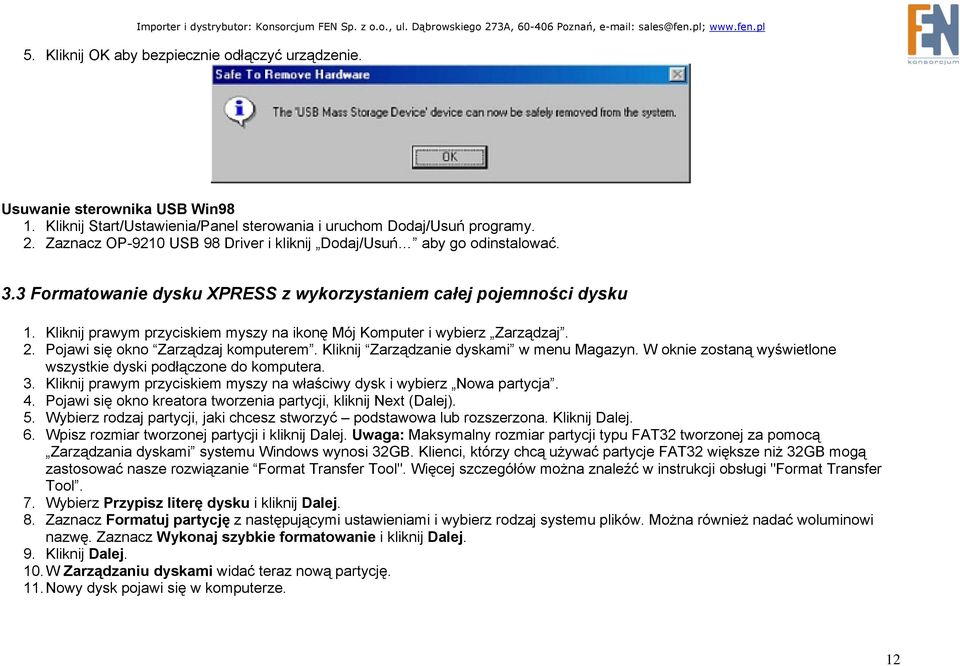 Kliknij prawym przyciskiem myszy na ikonę Mój Komputer i wybierz Zarządzaj. 2. Pojawi się okno Zarządzaj komputerem. Kliknij Zarządzanie dyskami w menu Magazyn.