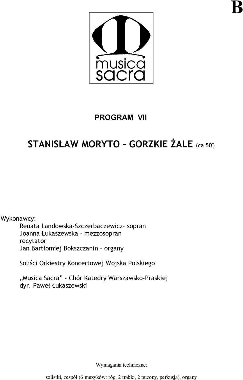 recytator Jan Bartłomiej Bokszczanin organy Soliści Orkiestry