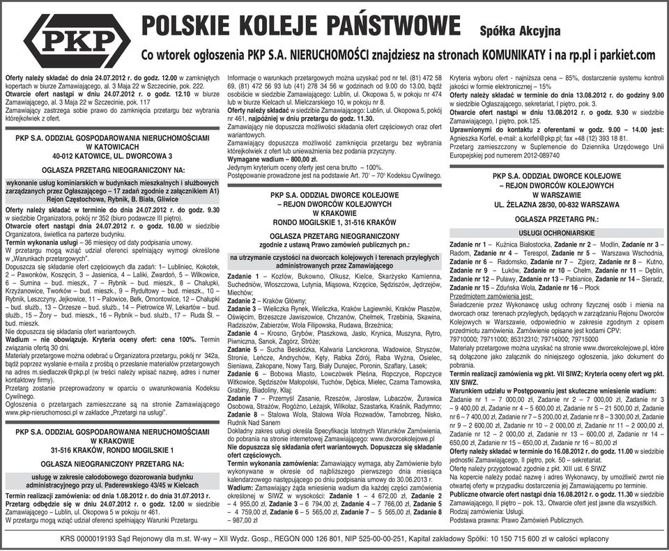 wykonanie usług kominiarskich w budynkach mieszkalnych i służbowych zarządzanych przez Ogłaszającego 17 zadań zgodnie z załącznikiem A1) Rejon Częstochowa, Rybnik, B.