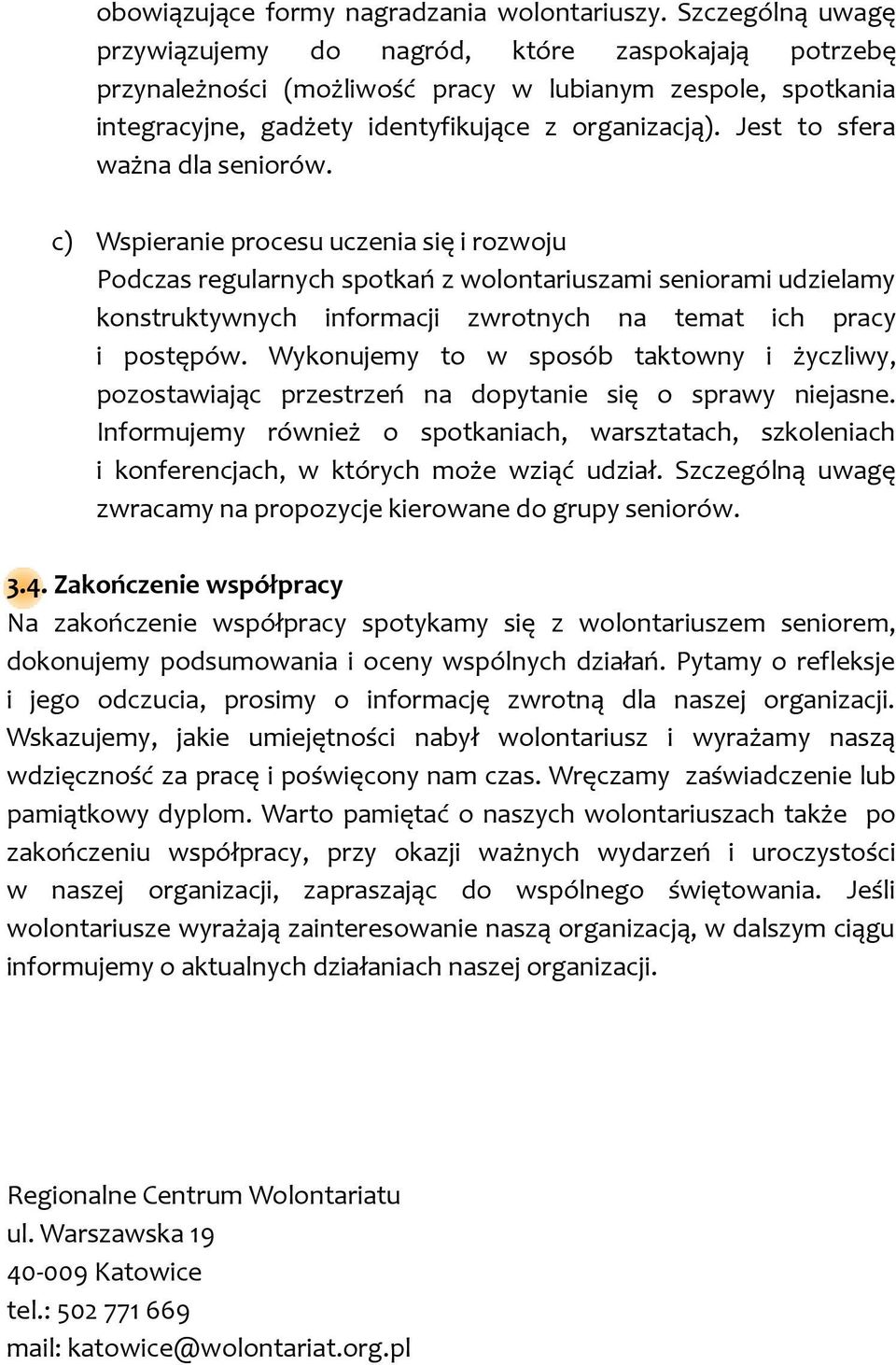 Jest to sfera ważna dla seniorów.