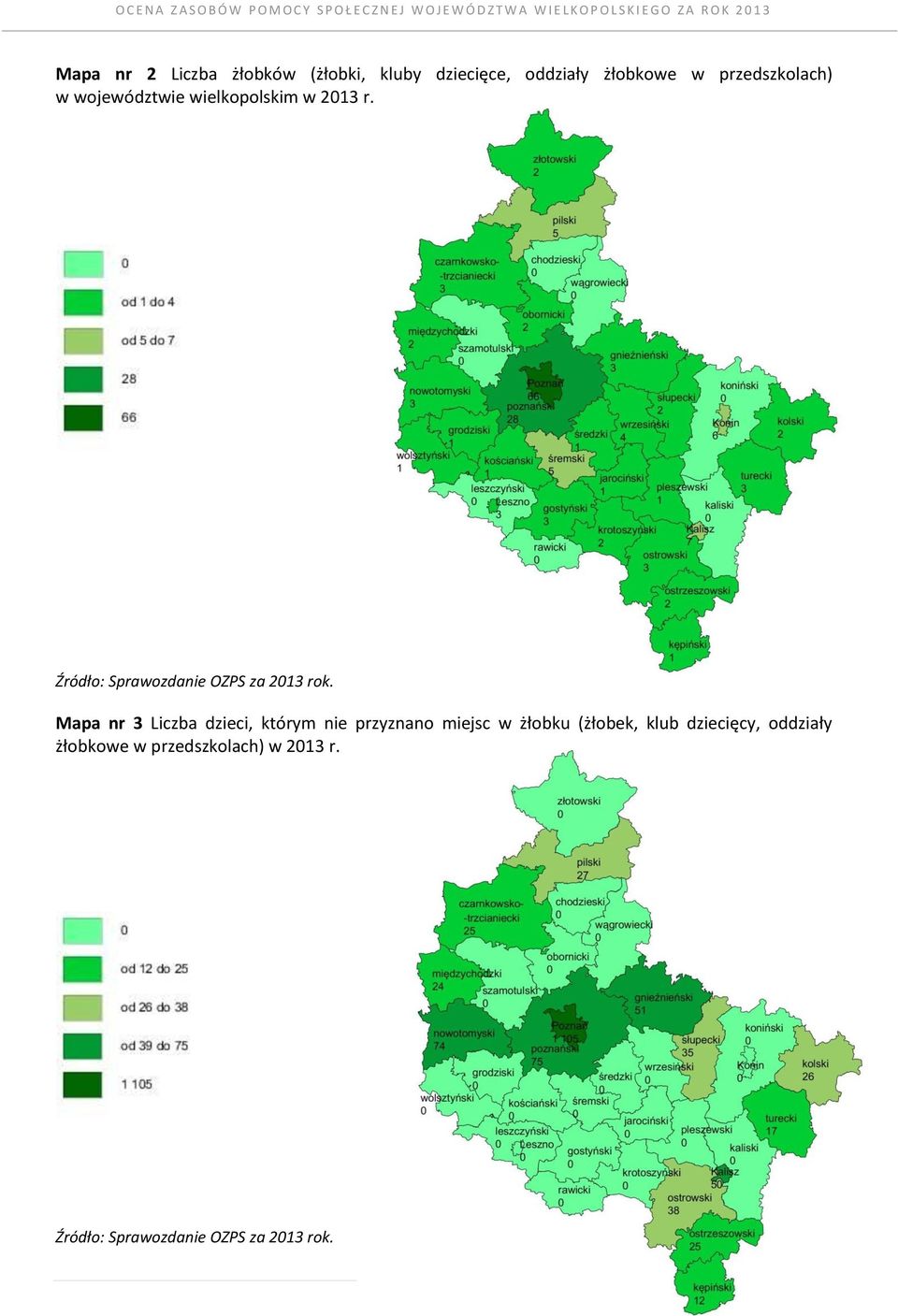 Mapa nr 3 Liczba dzieci, którym nie przyznano miejsc w żłobku (żłobek, klub dziecięcy,