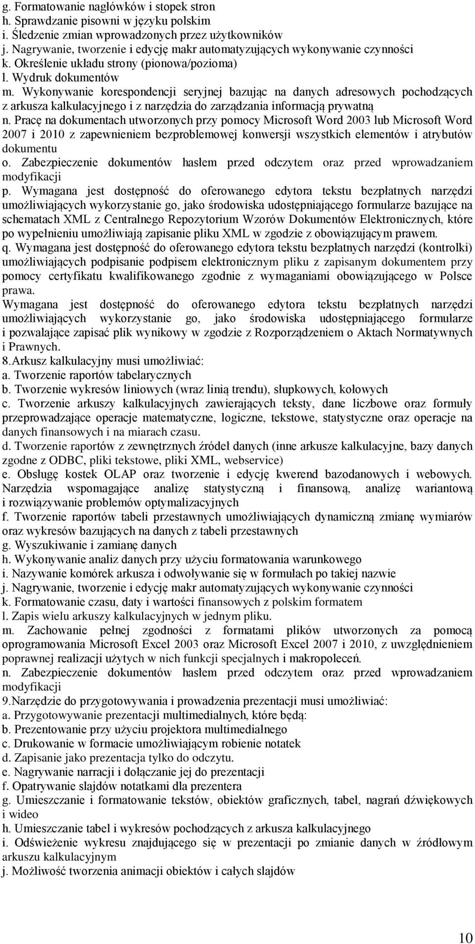 Wykonywanie korespondencji seryjnej bazując na danych adresowych pochodzących z arkusza kalkulacyjnego i z narzędzia do zarządzania informacją prywatną n.