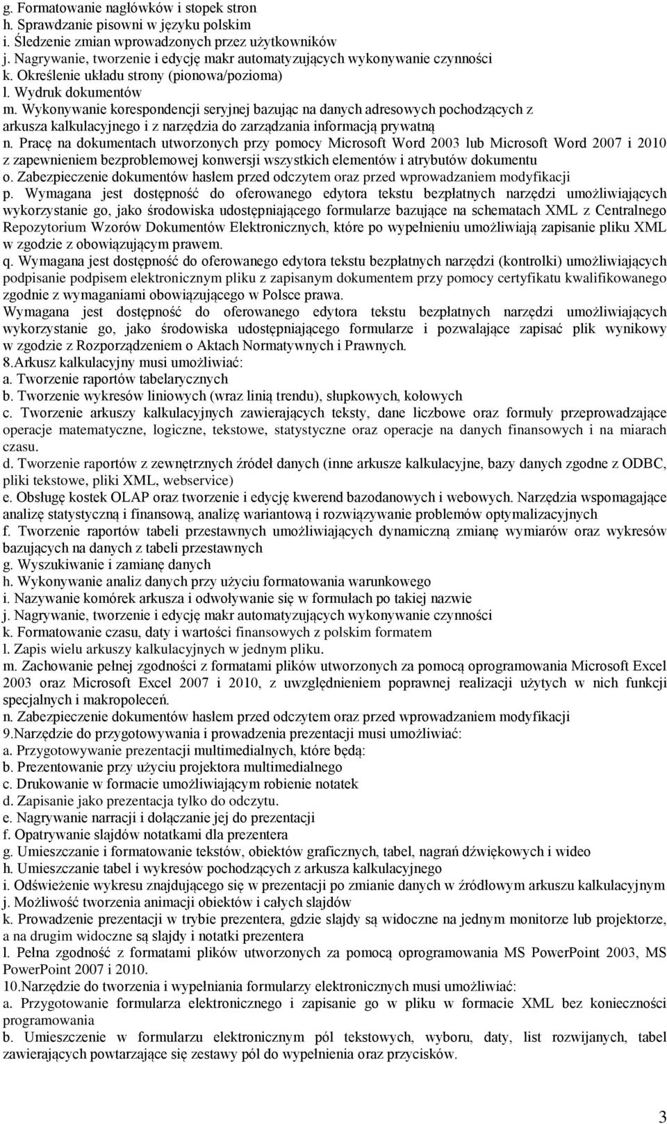 Wykonywanie korespondencji seryjnej bazując na danych adresowych pochodzących z arkusza kalkulacyjnego i z narzędzia do zarządzania informacją prywatną n.