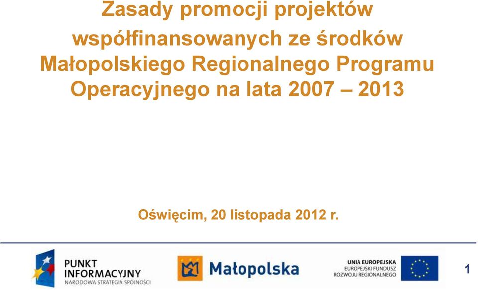 Małopolskiego Regionalnego Programu