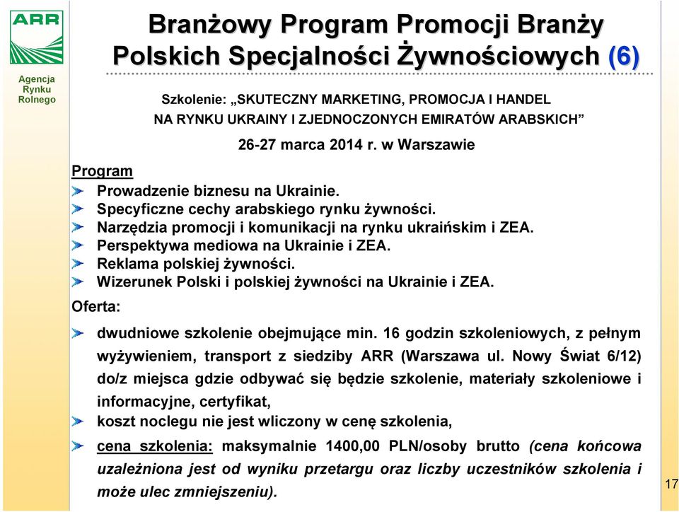 Reklama polskiej żywności. Wizerunek Polski i polskiej żywności na Ukrainie i ZEA. Oferta: dwudniowe szkolenie obejmujące min.