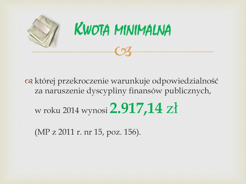 dyscypliny finansów publicznych, w roku