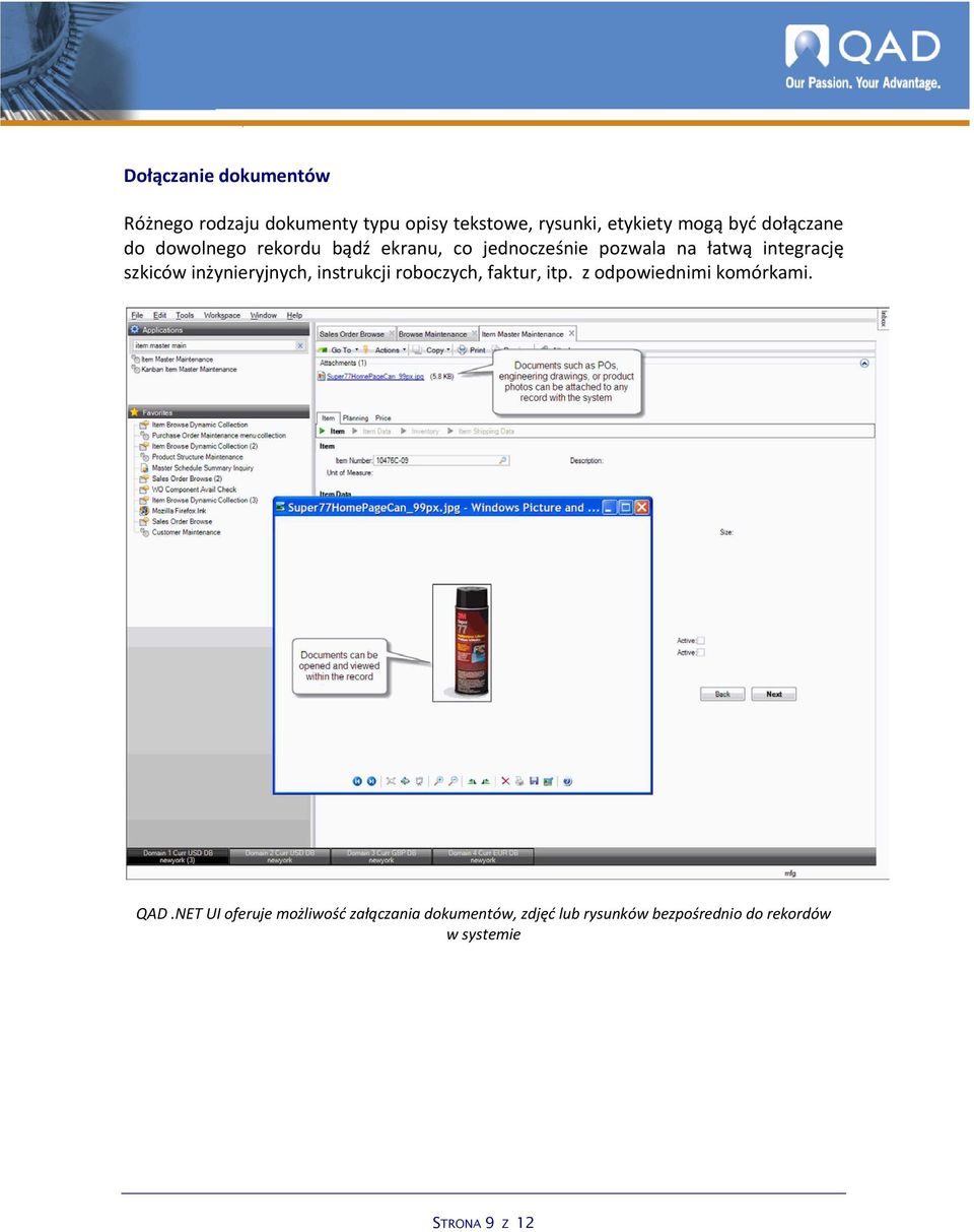 inżynieryjnych, instrukcji roboczych, faktur, itp. z odpowiednimi komórkami. QAD.