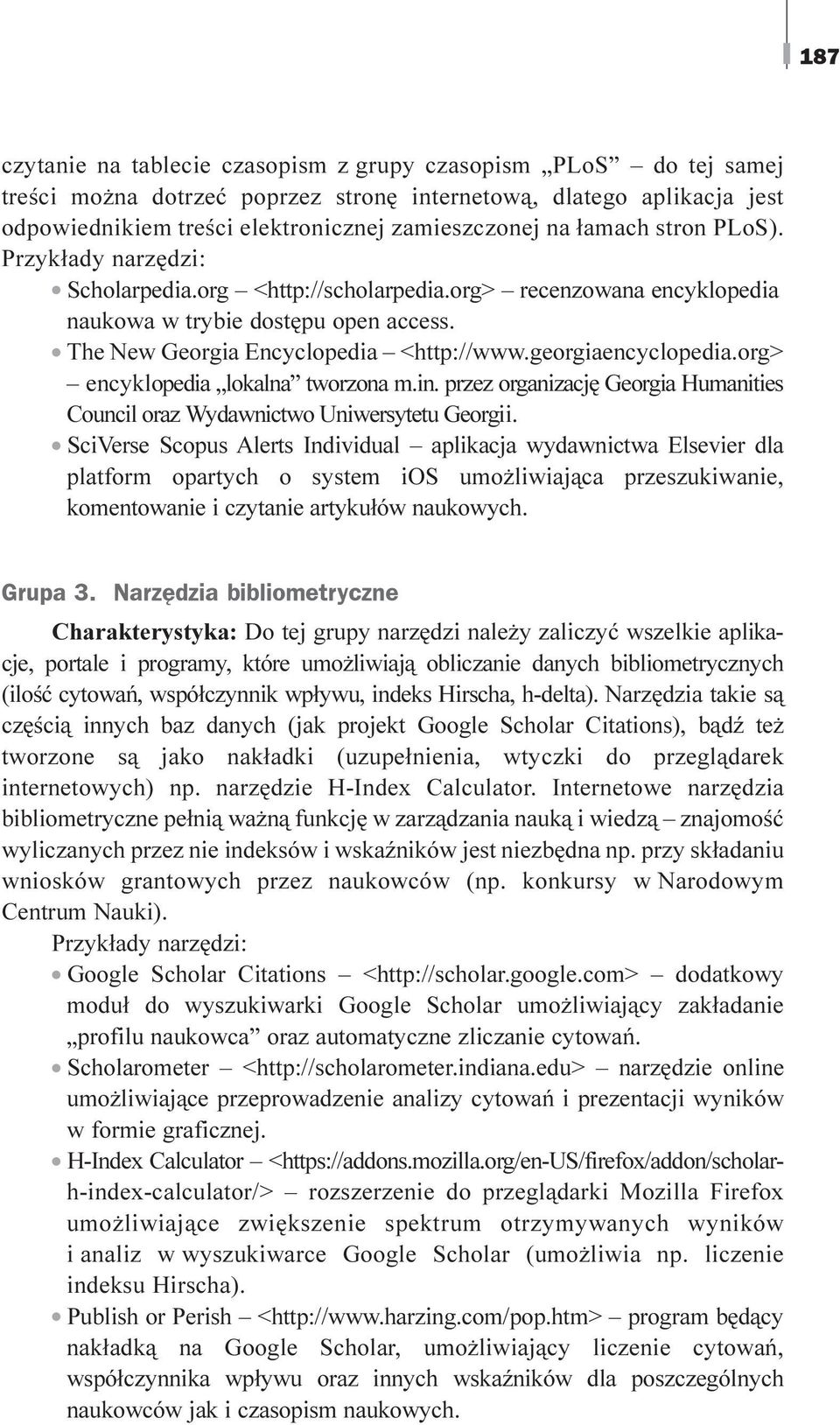 georgiaencyclopedia.org> encyklopedia lokalna tworzona m.in. przez organizacjê Georgia Humanities Council oraz Wydawnictwo Uniwersytetu Georgii.
