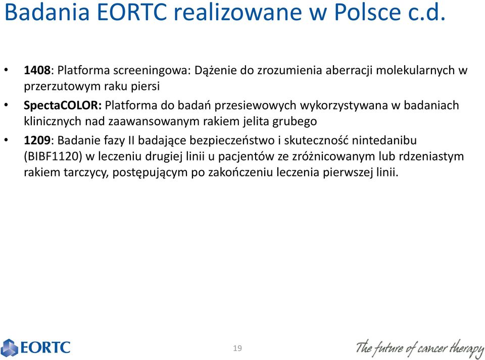 zaawansowanym rakiem jelita grubego 1209: Badanie fazy II badające bezpieczeństwo i skuteczność nintedanibu (BIBF1120) w