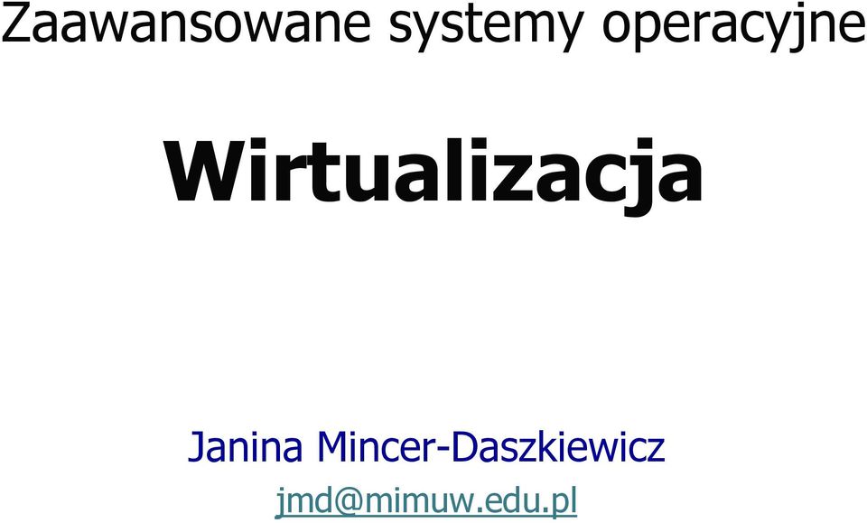 Wirtualizacja Janina