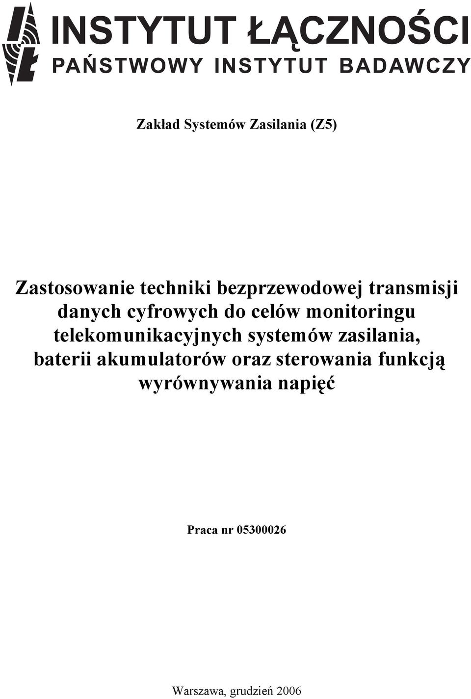 telekomunikacyjnych systemów zasilania, baterii akumulatorów oraz