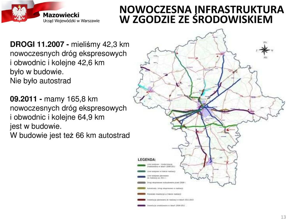 42,6 km było w budowie. Nie było autostrad 09.