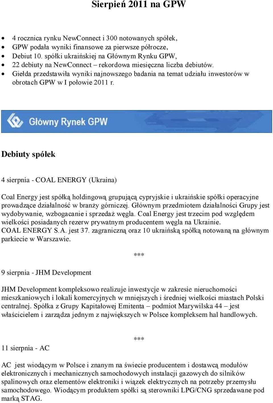 Giełda przedstawiła wyniki najnowszego badania na temat udziału inwestorów w obrotach GPW w I połowie 2011 r.