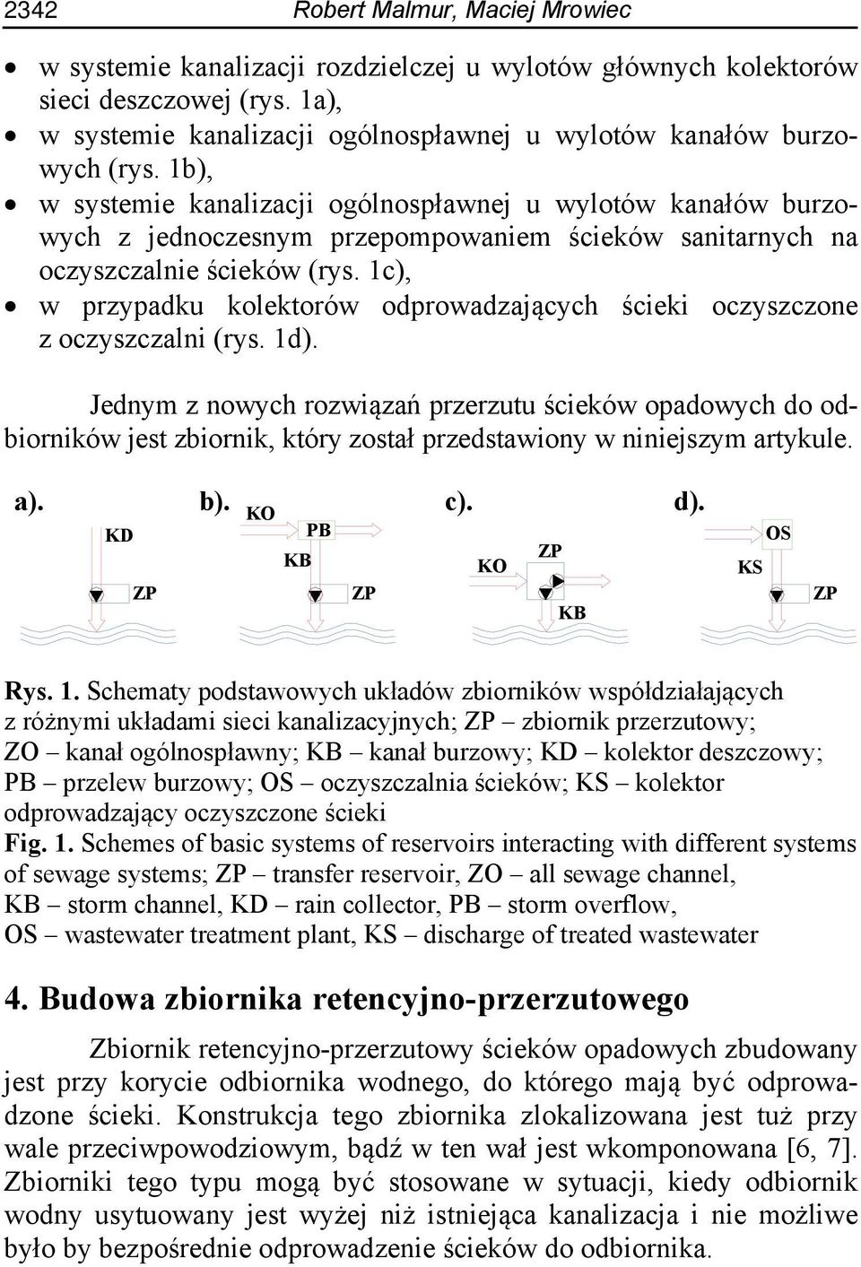 1c), w przypadku kolektorów odprowadzających ścieki oczyszczone z oczyszczalni (rys. 1d).